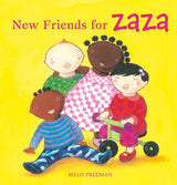 New Friends For Zaza (Book #3)