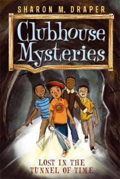 Clubhouse Mysteries Series #2:  Lost in the Tunnel of Time - EyeSeeMe African American Children's Bookstore
