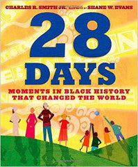 28 Days: Moments in Black History That Changed the World - EyeSeeMe African American Children's Bookstore