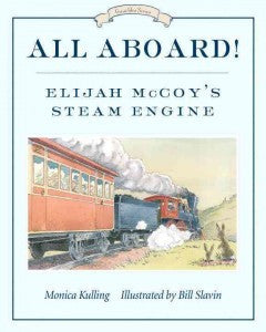 All Aboard!: Elijah McCoy's Steam Engine - EyeSeeMe African American Children's Bookstore
