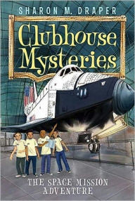 Clubhouse Mysteries Series #4:  The Space Mission Adventure - EyeSeeMe African American Children's Bookstore