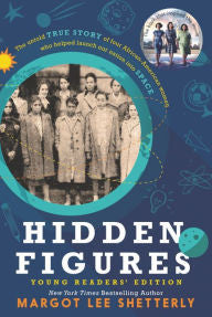 Hidden Figures Young Readers' Edition - EyeSeeMe African American Children's Bookstore