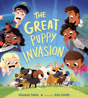 The Great Puppy Invasion Padded Board Book