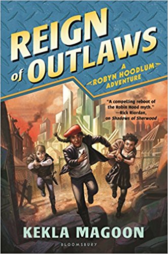 A Robyn Hoodlum Adventure:  Reign of Outlaws
