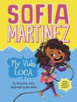 Sophia Martinez:  My Vida Loca by Jacqueline Jules - EyeSeeMe African American Children's Bookstore