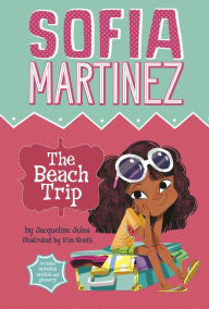 Sophia Martinez : The Beach Trip by Jacqueline Jules - EyeSeeMe African American Children's Bookstore