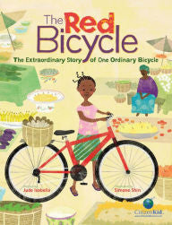 The Red Bicycle: The Extraordinary Story of One Ordinary Bicycle - EyeSeeMe African American Children's Bookstore
