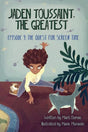 Jaden Toussaint, the Greatest Episode 1: The Quest for Screen Time - EyeSeeMe African American Children's Bookstore