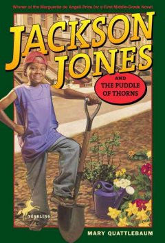 Jackson Jones and the Puddle of Thorns - EyeSeeMe African American Children's Bookstore