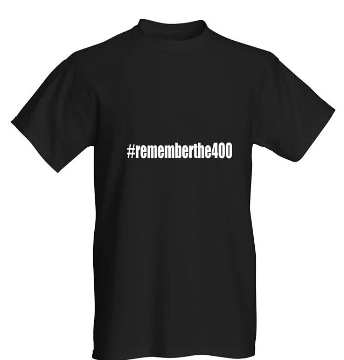 Remember The 400 TShirt