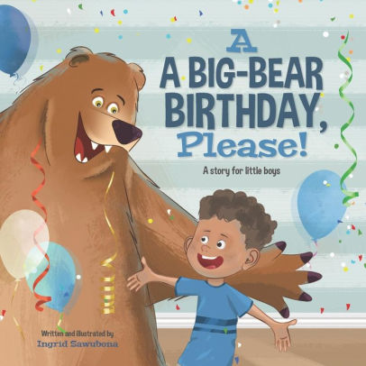 A Big-Bear Birthday, Please!
