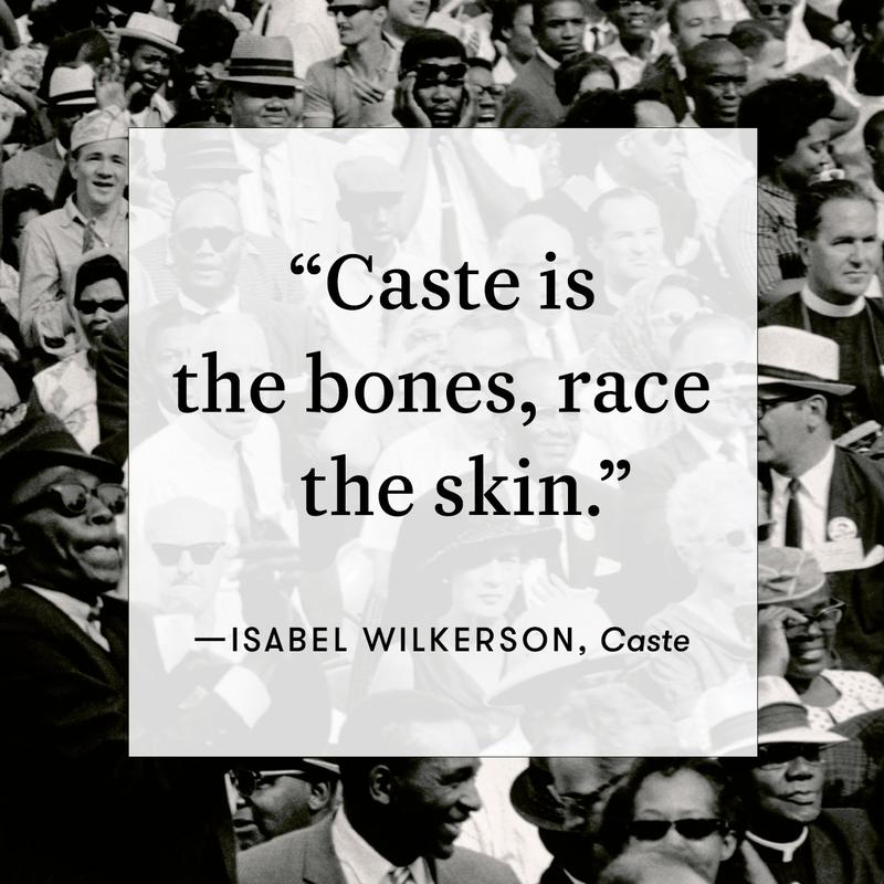Caste: The Origins of Our Discontents