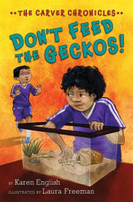 The Carver Chronicles Series #3: Don't Feed the Geckos! - EyeSeeMe African American Children's Bookstore