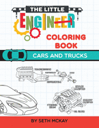 The Little Engineer Coloring Book - Space and Rockets: Fun and Educational Space Coloring Book for Preschool and Elementary Children ( Little Engineer Coloring Book #3)