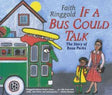 If a Bus Could Talk: The Story of Rosa Parks by Faith Ringgold - EyeSeeMe African American Children's Bookstore