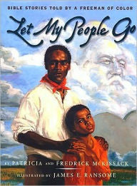 Let My People Go: Bible Stories Told by a Freeman of Color - EyeSeeMe African American Children's Bookstore
