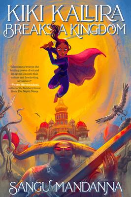 Kiki Kallira Breaks a Kingdom (Book #1)