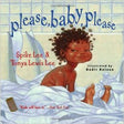 Please, baby, Please - EyeSeeMe African American Children's Bookstore