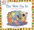The Skin I'm In: A First Look at Racism - EyeSeeMe African American Children's Bookstore