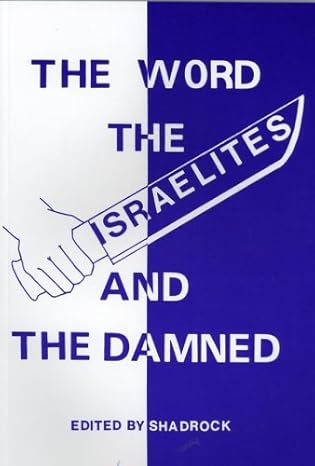 The Word the Israelites and the Damn