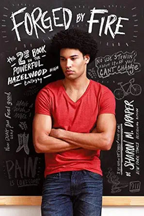 Hazelwood High Trilogy #2:  Forged by Fire