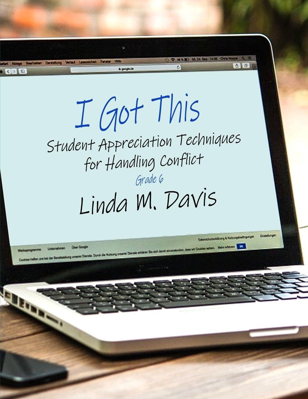 I Got This: Student Appreciation Techniques for Handling Conflict: Grade 6