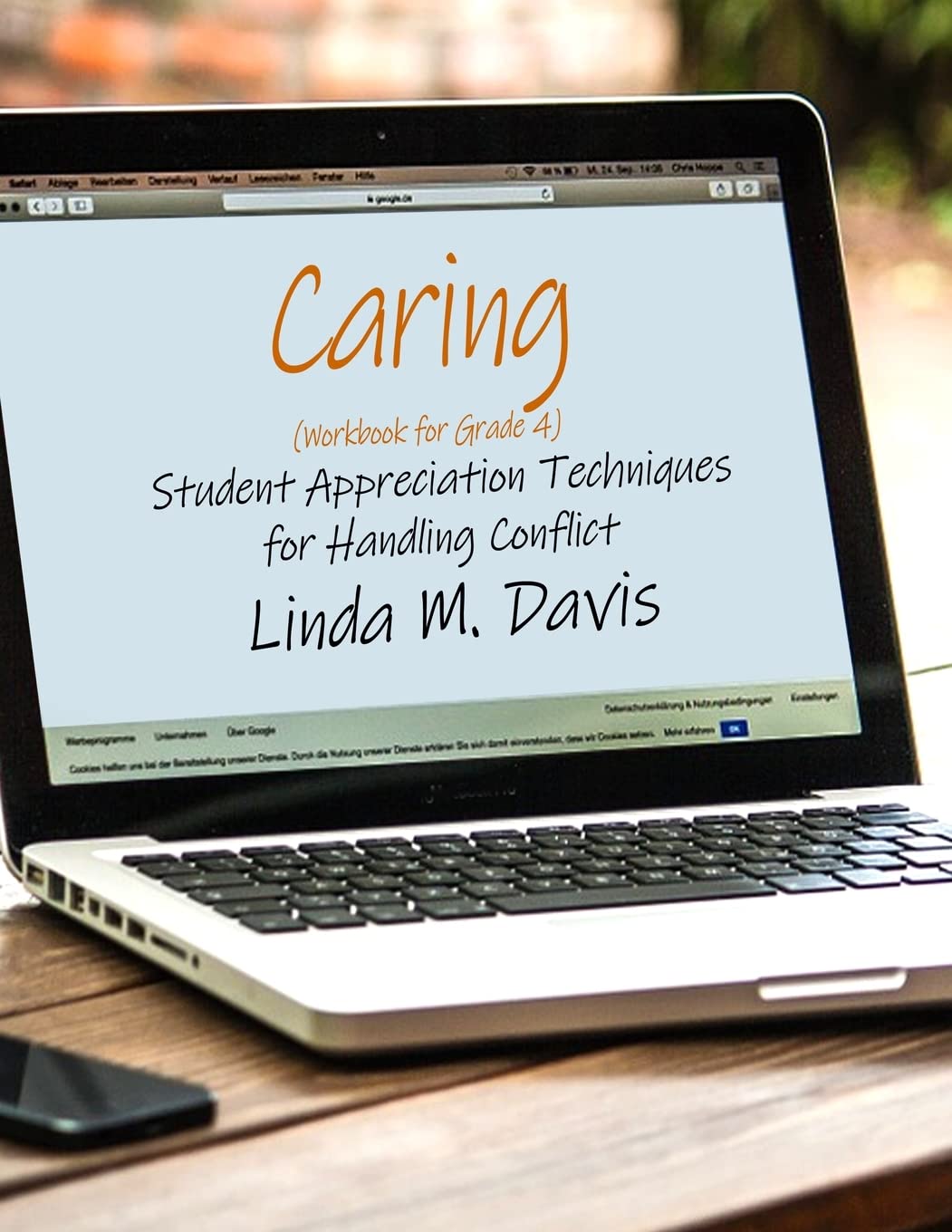 Caring (Workbook for Grade 4 Students): Student Appreciation Techniques for Handling Conflict