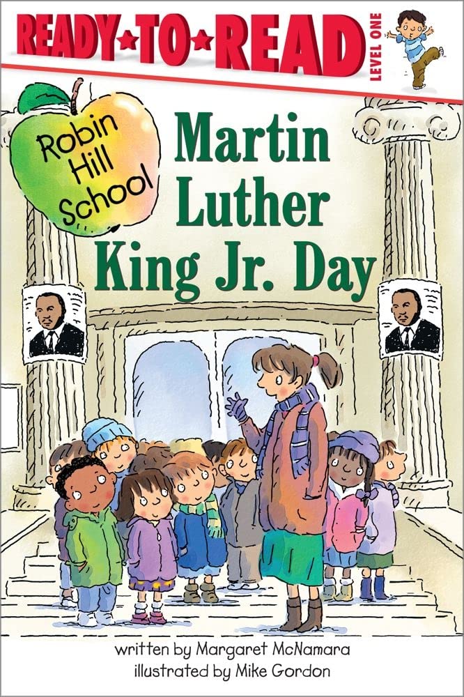 Martin Luther King Jr. Day: Ready-to-Read Level 1