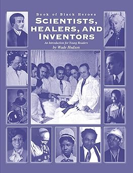 Scientists, Healers, and Inventors: An Introduction for Young Readers