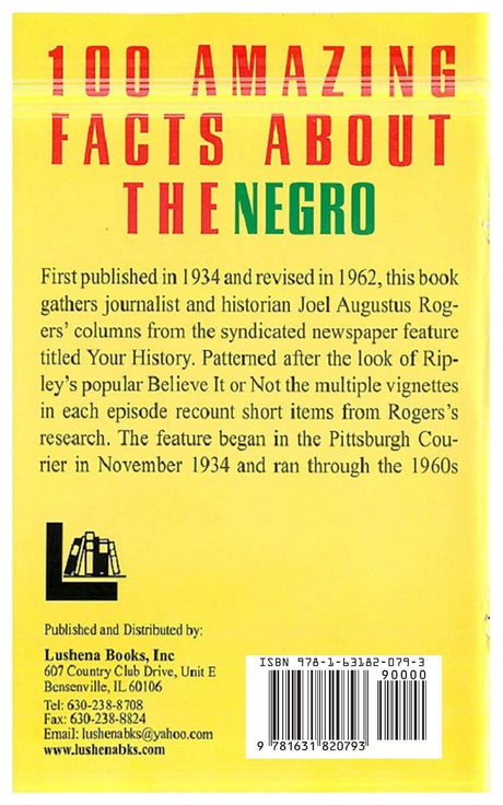 100 Amazing Facts About The Negro: With Complete Proof