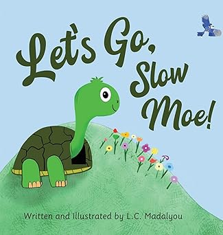 Let's Go, Slow Moe! – EyeSeeMe