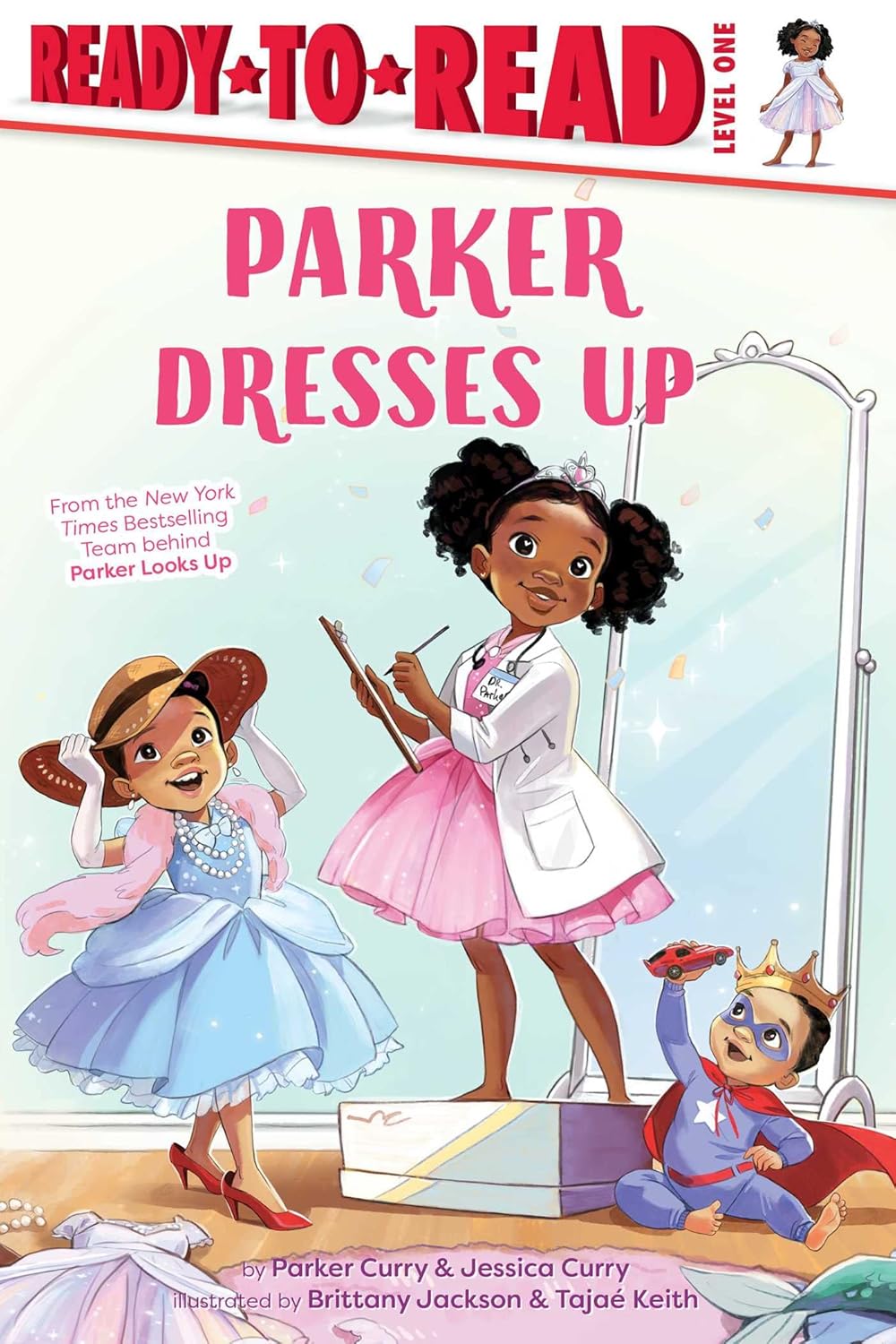 Parker Dresses Up: Ready-to-Read Level 1  (A Parker Curry Book)