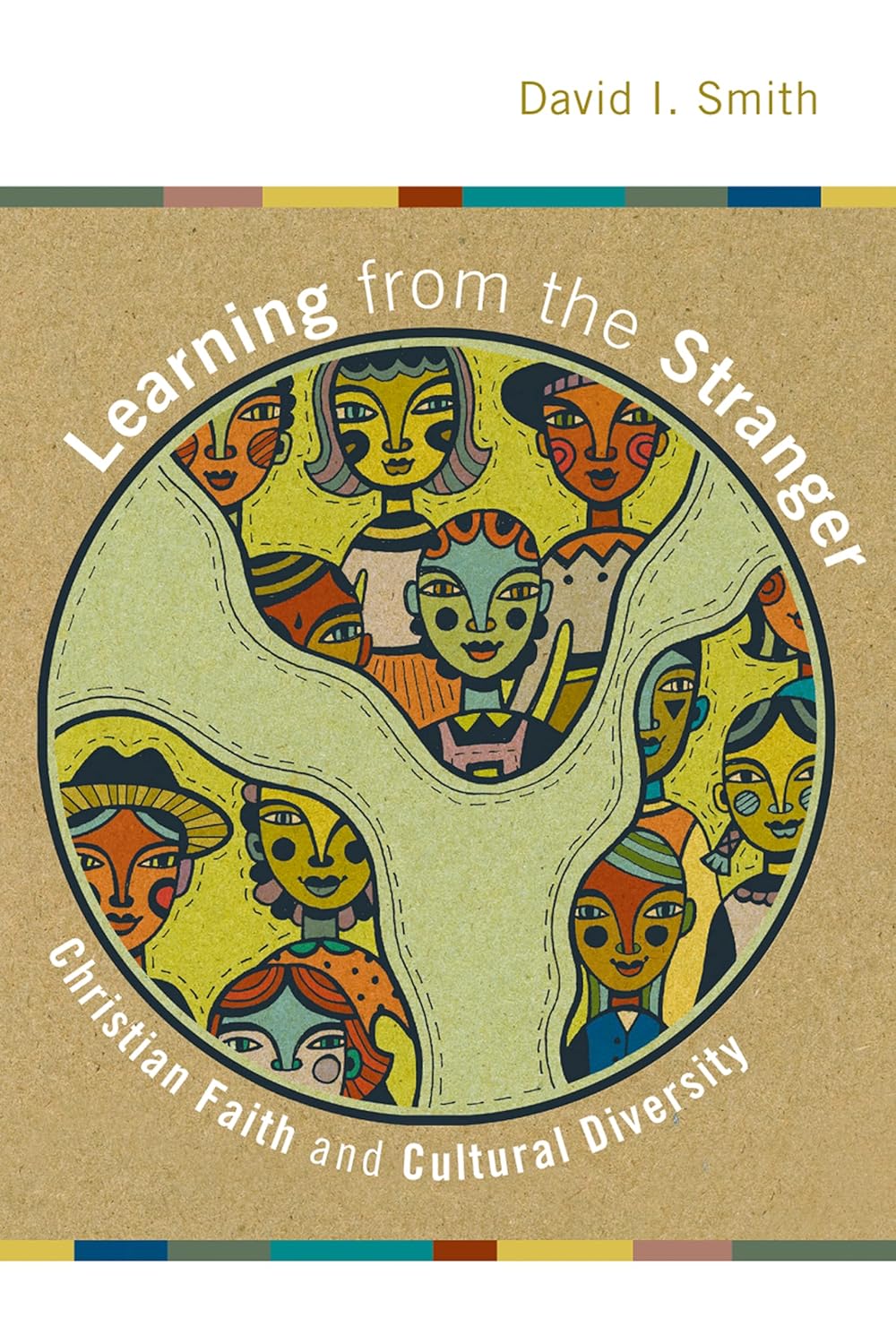 Learning from the Stranger: Christian Faith and Culture Diversity