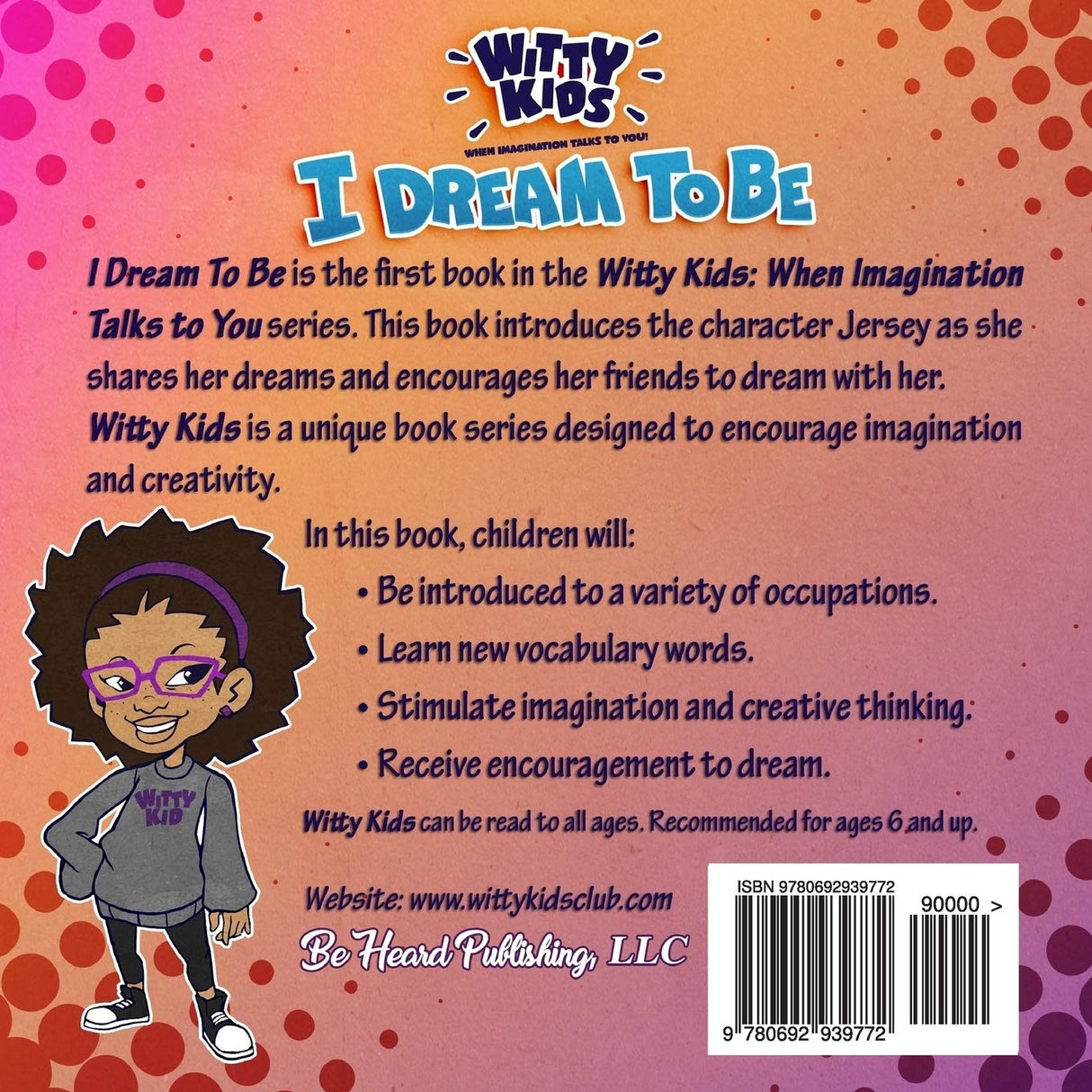 Witty Kids When Imagination Talks To You: I Dream to Be