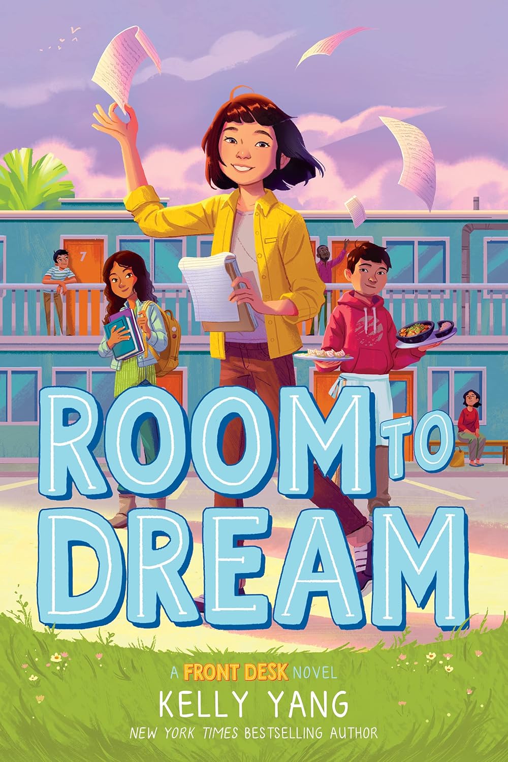 Room to Dream (A Front Desk Novel Book 3)