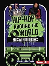 Hip-Hop Around the World: Beats Without Borders