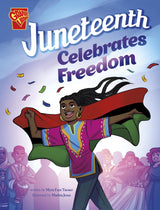 Juneteenth Celebrates Freedom