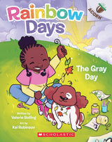 The Gray Day: An Acorn Book (Rainbow Days #1) Rainbow Days
