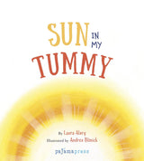 Sun in My Tummy: How the food we eat gives us energy from the sun