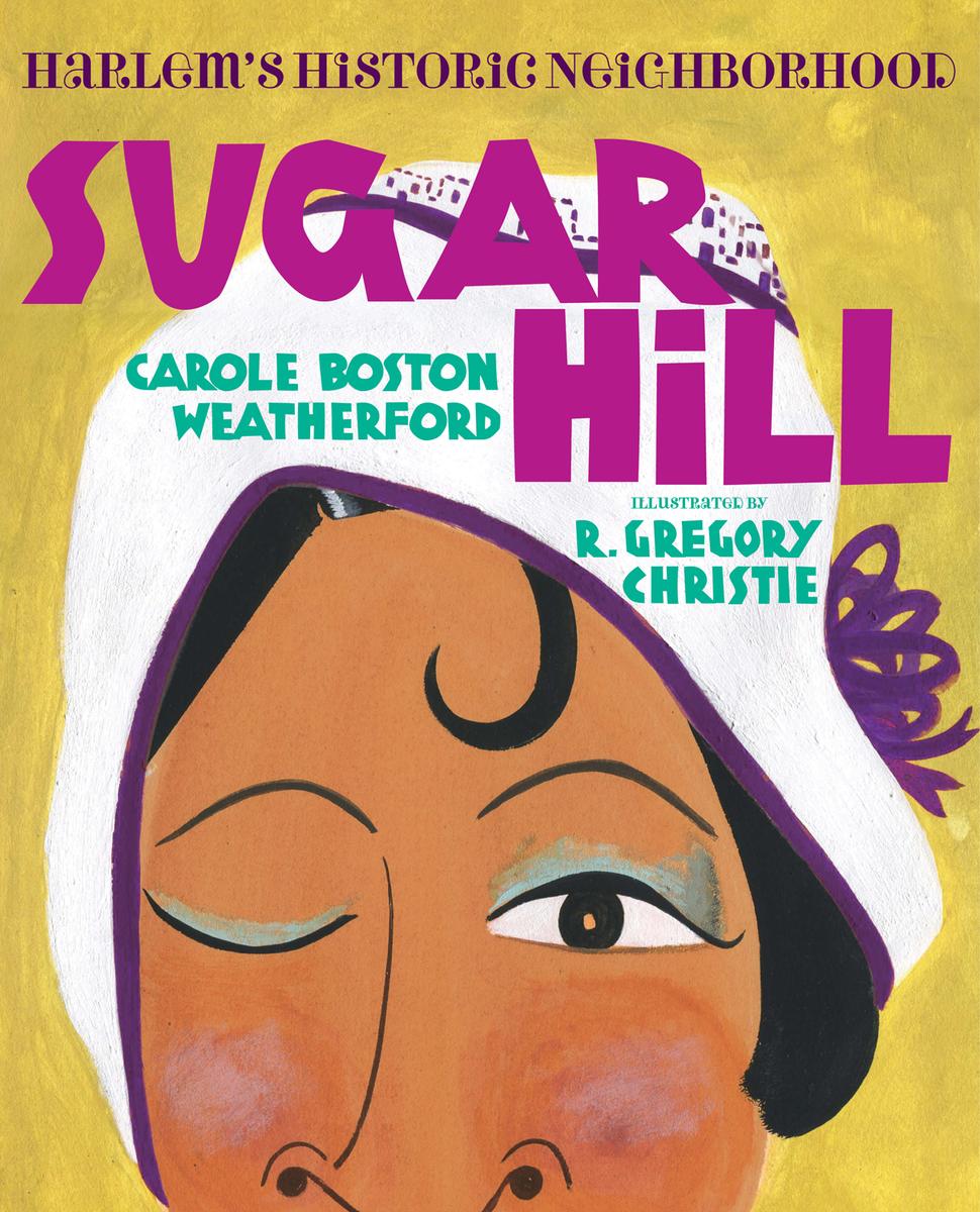 Sugar Hill Harlem's Historic Neighborhood