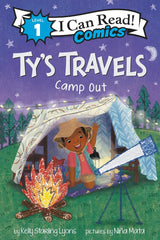 Ty's Travels Camp-Out ( I Can Read Comics Level 1)