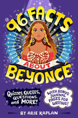 96 Facts About Beyoncé Quizzes, Quotes, Questions, and More! With Bonus Journal Pages for Writing!
