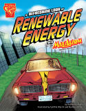 A Refreshing Look at Renewable Energy with Max Axiom, Super Scientist