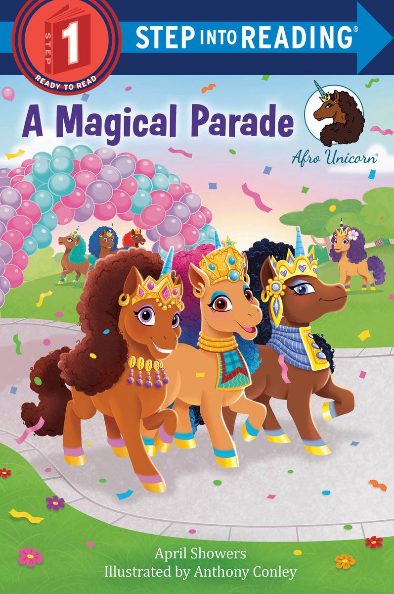 Afro Unicorn  --  Afro Unicorn: A Magical Parade