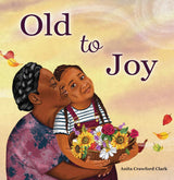 Old to Joy