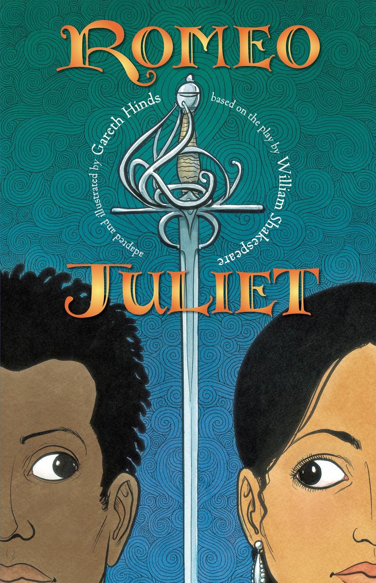 Romeo and Juliet: A Graphic Novel: (A Retelling of the Classic Romantic Tragedy for Young Adults)