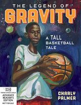 The Legend of Gravity: A Tall Basketball Tale