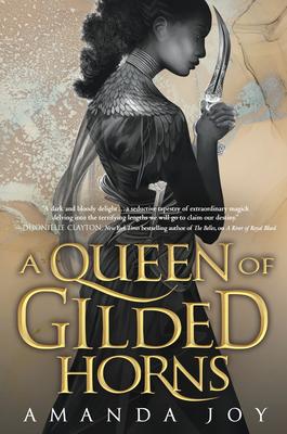 A Queen of Gilded Horns (The River of Royal Blood series 2)