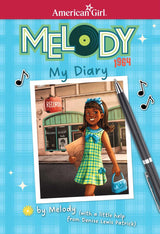 American Girl® Historical Characters   --  Melody: My Diary