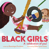 Black Girls A celebration of you!